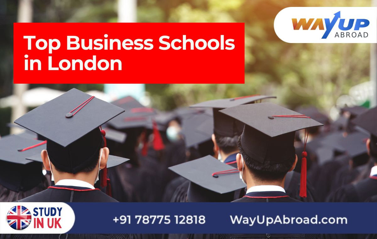 Top Business Schools in London, Admission Requirements, Process, Cost